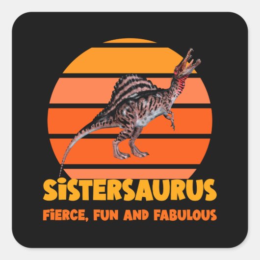 Grappige Sistersaurus Dino Zus Humor Ontwerp Vierkante Sticker (Voorkant)