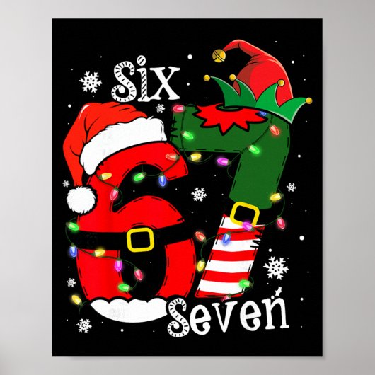 Grappige Six Seven 67 Meme 6 7 Elf Santa Kerstmis Poster (Voorkant)