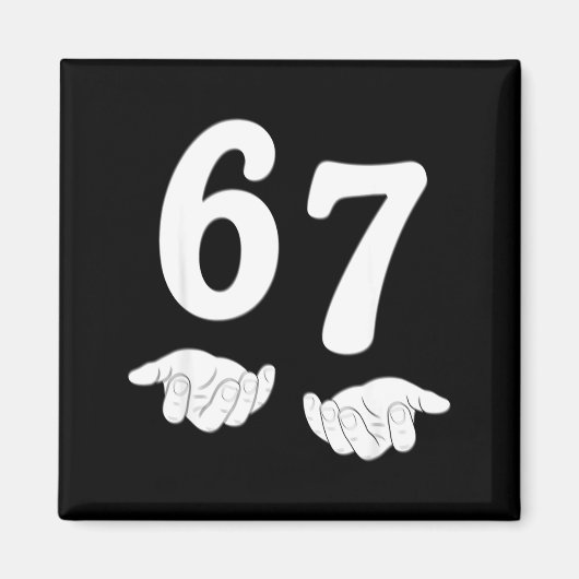 Grappige Six Seven 6 7 Meme Gen Alpha Jargon 67 Ha Magneet (Voorkant)