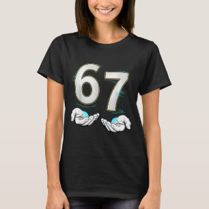Grappige Six Seven 6 7 Meme Gen Alpha Slang 6 7 ha T-shirt