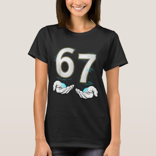 Grappige Six Seven 6 7 Meme Gen Alpha Slang 6 7 ha T-shirt (Voorkant)