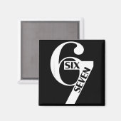 Grappige Six Seven 6 7 Meme Uitdrukking Gen Alpha Magneet (Voorkant / Achterkant)
