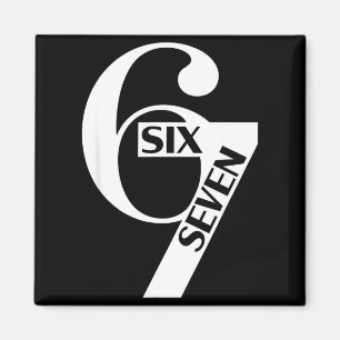 Grappige Six Seven 6 7 Meme Uitdrukking Gen Alpha Magneet