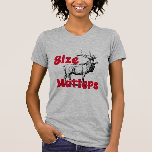 Grappige "Size Matters" Elk met Big Rack T-shirt (Voorkant)
