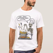 Grappige Skelet Chef Kunst Oeps, Dat is Geen Kruid T-shirt (Voorkant)