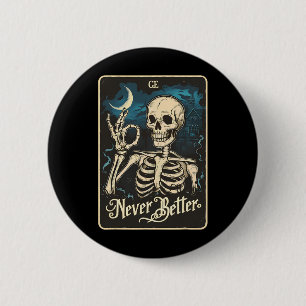 Grappige Skelet Tarotkaart Nooit Beter Schedel Hal Ronde Button 5,7 Cm