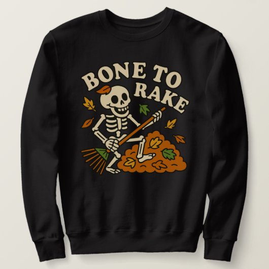 Grappige Skeleton Herfst Bone naar Rake Autumn Hal Trui (Design voorkant)