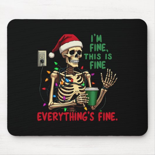 Grappige Skeleton kerstverlichting Ik ben prima al Muismat (Voorkant)