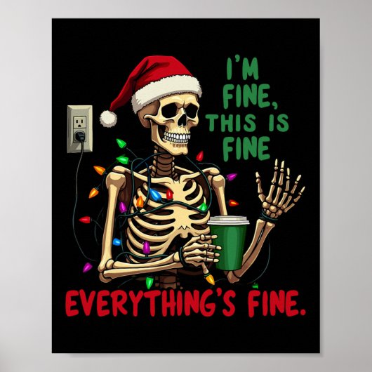 Grappige Skeleton kerstverlichting Ik ben prima al Poster (Voorkant)