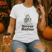 Grappige Skeleton Koffie Nooit Beter T-shirt
