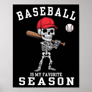 Grappige Skeleton sportspeler honkbal is mijn favo Poster