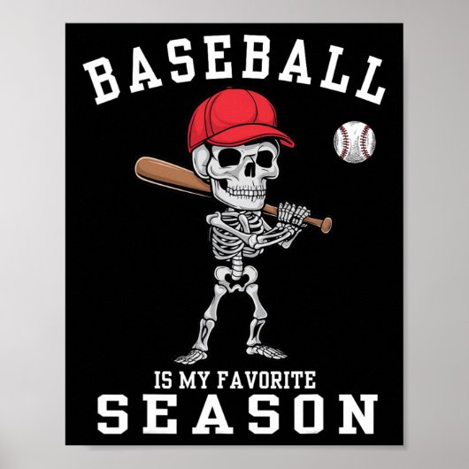Grappige Skeleton sportspeler honkbal is mijn favo Poster (Voorkant)