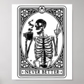 Grappige Skeleton Tarot Kaart Nooit Betere Schedel Poster (Voorkant)