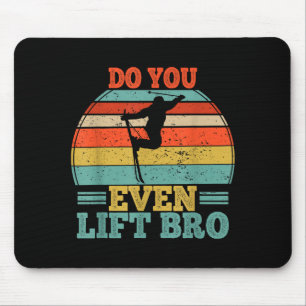 Grappige ski-quote doe zelfs lift bro ski-liefhebb muismat