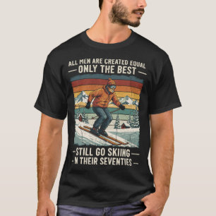 Grappige ski-quote voor mannen op hun 70e verjaard t-shirt