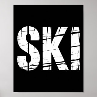 Grappige ski spreuk in distressed outdoor grap man poster