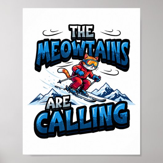 Grappige skicatte de meowtains roepen poster (Voorkant)