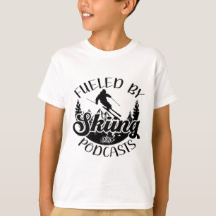 Grappige skiër grap gevoed door skiën en podcasts  t-shirt