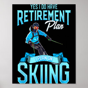 Grappige skiërs pensioenplan voor skiën sneeuwski  poster