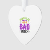 Grappige Slechte Heks Halloween Citaat Vector Desi Ornament (voorkant)