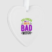 Grappige Slechte Heks Halloween Citaat Vector Desi Ornament (voorkant)