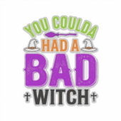 Grappige Slechte Heks Halloween Citaat Vector Ontw Sticker (Voorkant)