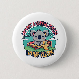 grappige slogan ronde button 5,7 cm