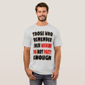 Grappige slogan t shirt, grappige uitspraken, fees t-shirt (Voorkant volledig)