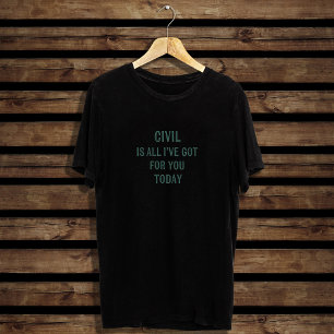 Grappige Snarky Woordkeuze Groene Lettertype T-shirt