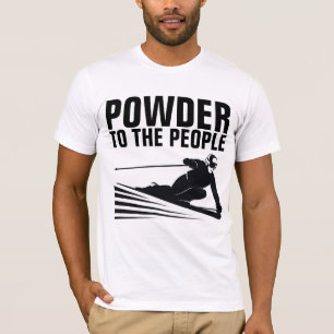 Grappige Sneeuw Ski T-shirts, POEDER VOOR HET VOLK T-shirt