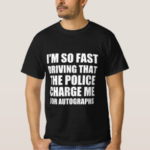 Grappige snel rijden offerte t-shirt