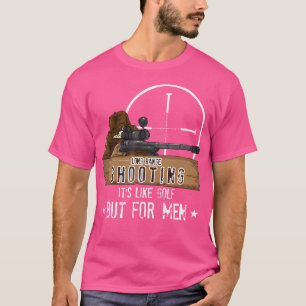Grappige Sniper Schieten Golf voor Mannen Jagen He T-shirt