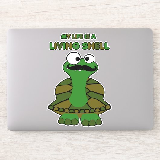 Grappige snor Turtle Life is a Living Shell Sticker (Computer)