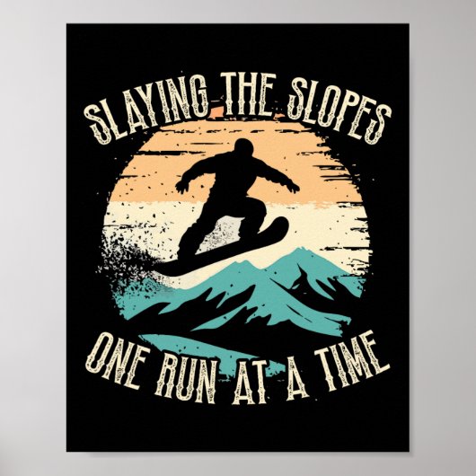 Grappige snowboardmeme die de hellingen een run do poster (Voorkant)