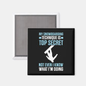 Grappige snowboardtechniek is een top secret snowb magneet (Voorkant / Achterkant)