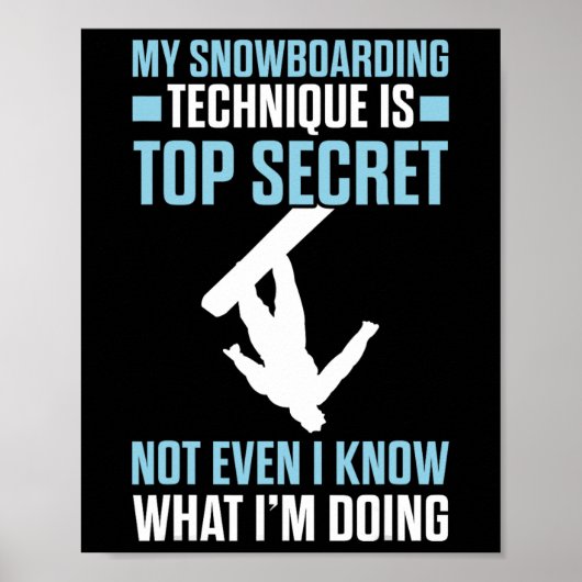 Grappige snowboardtechniek is een top secret snowb poster (Voorkant)