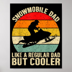 Grappige Snowmobile Vader Als Een Gewone Maar Koel Poster
