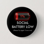 Grappige Sociale Batterij Laag 1% Rode Laadbalk In Ronde Button 5,7 Cm (Voorkant)