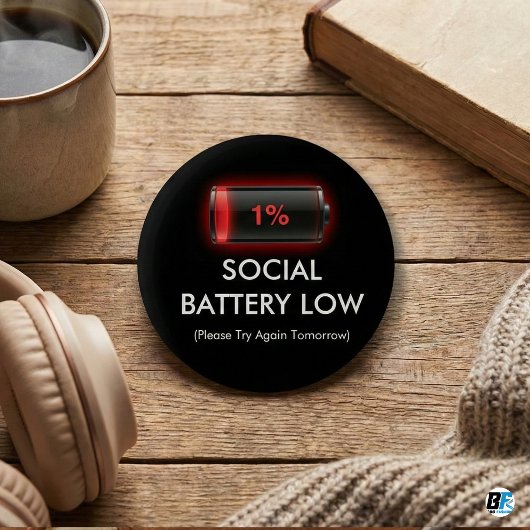 Grappige Sociale Batterij Laag 1% Rode Laadbalk In Ronde Button 5,7 Cm