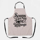 Grappige Soep Liefhebber Foodie Keuken Koken Schort (Voorkant)