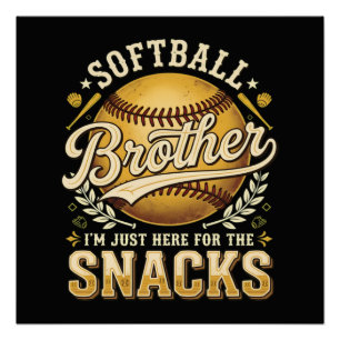 Grappige Softbal Broer Snacks Sport Perfect Poster