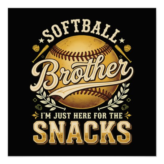 Grappige Softbal Broer Snacks Sport Perfect Poster (Voorkant)