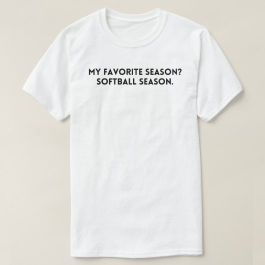 Grappige softbal Gezegden | Softbal Quote Game Day T-shirt (Design voorkant)