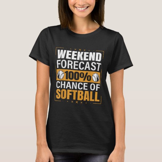 Grappige softbal liefhebbers weekend voorspelling  t-shirt (Voorkant)