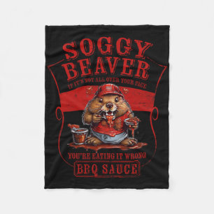 Grappige Soggy Beaver BBQ als het niet allemaal ov Fleece Deken