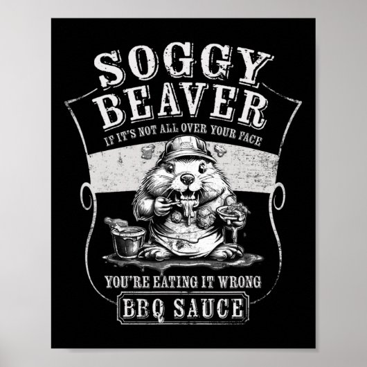 Grappige Soggy Beaver BBQ als het niet allemaal ov Poster (Voorkant)