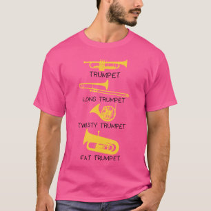 Grappige soorten trompetten Band Geek Funny Trompe T-shirt