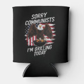 Grappige sorry communisten die ik grillen vandaag blikjeskoeler (Voorkant)