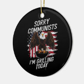 Grappige sorry communisten die ik grillen vandaag keramisch ornament (Links)