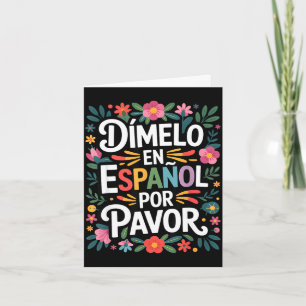 Grappige Spaanse gezegde dimelo en espanol Fu Kaart